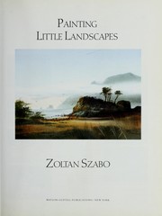 Cover of: Painting little landscapes by Zoltan Szabo