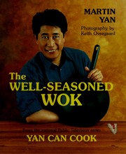Cover of: The well-seasoned wok by Martin Yan