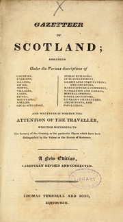 Cover of: Gazetteer of Scotland; arranged under the various descriptions of counties, parishes, islands ...