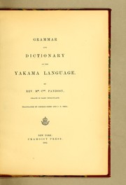 Cover of: Grammar and dictionary of the Yakama language by Charles Marie Pandosy