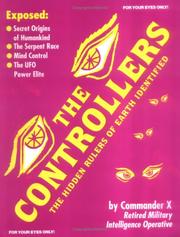 Cover of: The Controllers: The Hidden Rulers of Earth Identified