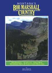 Montana's Bob Marshall country by Rick Graetz