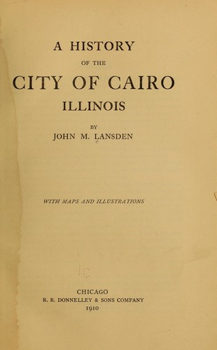 cover of A history of the city of Cairo, Illinois