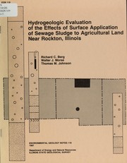 Cover of: Hydrogeologic evaluation of the effects of surface application of sewage sludge to agricultural land near Rockton, Illinois