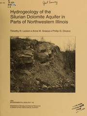 Cover of: Hydrogeology of the Silurian dolomite aquifer in parts of Northwestern Illinois by Timothy H. Larson