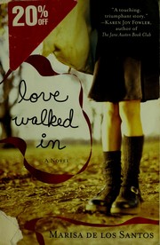 Cover of: Love walked in: a novel
