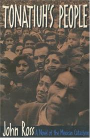 Cover of: Tonatiuh's people: a novel of the Mexican cataclysm