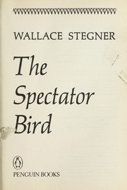 Cover of: The spectator bird by Wallace Stegner