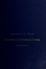 Cover of: Dimensions of professional nursing. | Cordelia W. Kelly