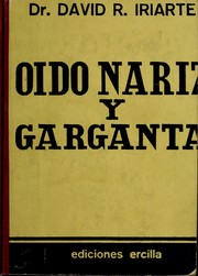 Oídos, nariz y garganta by David R. Iriarte