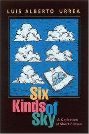 Cover of: Six kinds of sky | Luis Alberto Urrea