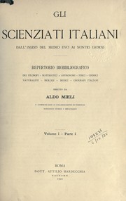 Cover of: Gli scienziati italiani dall' inizio del medio evo al nostri giorni by Aldo Mieli