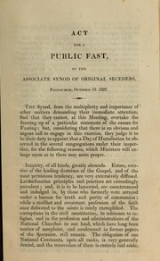 Act for a public fast, by the Associate Synod of Original Seceders, Edinburgh, October 12, 1827 by Associate Synod of Original Seceders (Scotland)