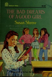 Cover of: The bad dreams of a good girl