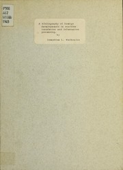 Cover of: A bibliography of foreign developments in machine translation and information processing. by Josephine L. Walkowicz