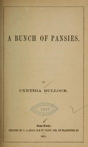 Cover of: A bunch of pansies. by Cynthia Bullock