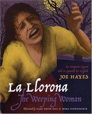 Cover of: La Llorona/The Weeping Woman by Joe Hayes