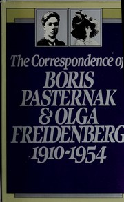 Cover of: The Correspondence of Boris Pasternak and Olga Freidenberg, 1910-1954 by Boris Leonidovich Pasternak
