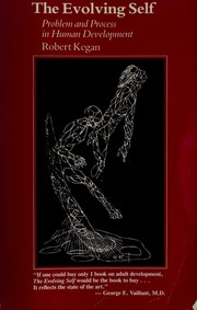 Cover of: The evolving self by Robert Kegan