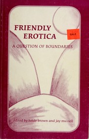 Cover of: Friendly Erotica: a question of boundaries