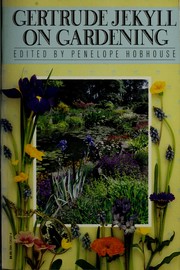 Cover of: Gertrude Jekyll on gardening by Gertrude Jekyll