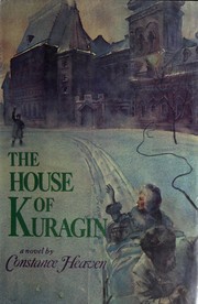 Cover of: The House of Kuragin. by Constance Heaven