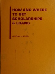 Cover of: How and where to get scholarships & loans