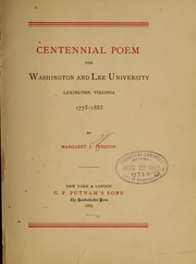 Cover of: Centennial poem for Washington and Lee University, Lexington, Virginia, 1775-1885 by Margaret Junkin Preston