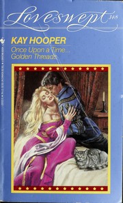 Cover of: Once upon a time-- golden threads by Kay Hooper