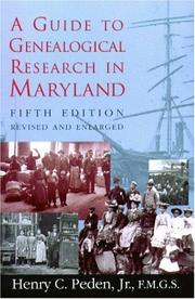 Cover of: A Guide To Genealogical Research In Maryland by Henry C. Peden Jr.