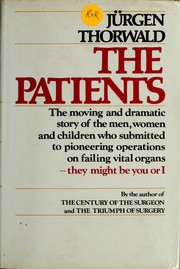 Cover of: The patients by Jürgen Thorwald