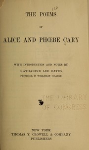 Cover of: The poems of Alice and Phoebe Cary