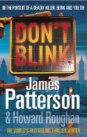 Cover of: Don't Blink by by James Patterson and Howard Roughan