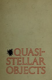 Cover of: Quasi-stellar objects by Geoffrey R. Burbidge