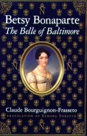 Cover of: Betsy Bonaparte: the belle of Baltimore