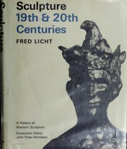 Cover of: Sculpture, 19th & 20th centuries. by Fred Licht