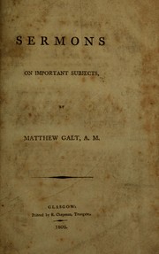 Cover of: Sermons on important subjects by Matthew Galt