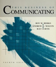 Cover of: This business of communicating by Roy M. Berko