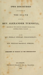Two discourses on occasion of the death of the late Rev. Alexander Turnbull by Finlay Stewart