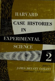 Cover of: Harvard case histories in experimental science