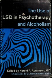 Cover of: The use of LSD in psychotherapy and alcoholism.