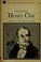 Cover of: Henry Clay and the art of American politics.