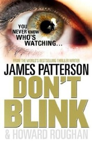 Cover of: Don't Blink by by James Patterson and Howard Roughan