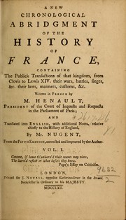 Cover of: A new chronological abridgement of the history of France by Charles-Jean-François Hénault