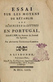 Cover of: Essai sur les moyens de rétablir les sciences & les lettres en Portugal: adressé à MM. les auteurs du Journal des sçavans