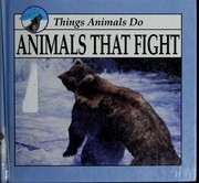 Cover of: Animals that fight by Kyle Carter