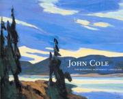 Cover of: John Cole: the enduring northwest landscape