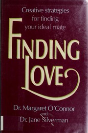 Cover of: Finding love: creative strategies for finding your ideal mate