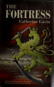 Cover of: The fortress by Catherine Irvine Gavin