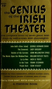 Cover of: The Genius of the Irish theater by Sylvan Barnet, Morton Berman, William Burto